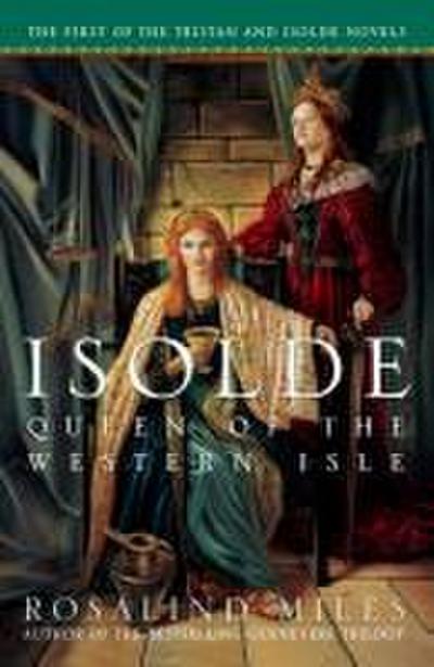 Isolde, Queen of the Western Isle