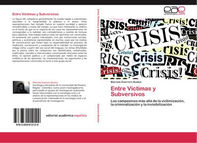 Entre Víctimas y Subversivos