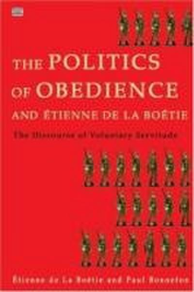 Politics of Obedience - The discourse of voluntary servitude