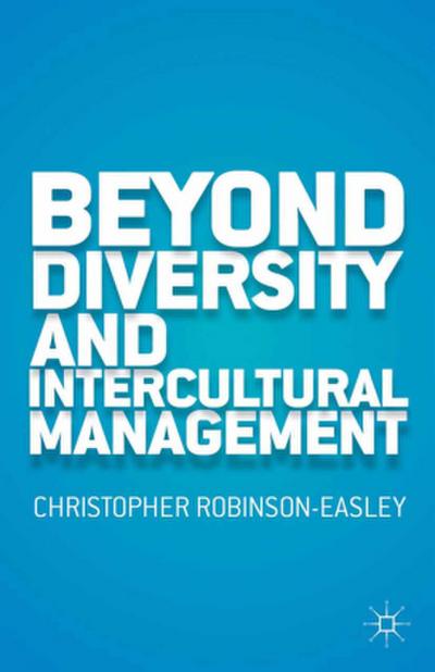 Beyond Diversity and Intercultural Management