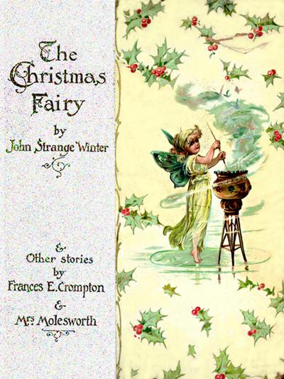 A Christmas Fairy (Illustrated Edition)