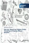 Get Up, Stand Up! Higher Order Thinking in Popular