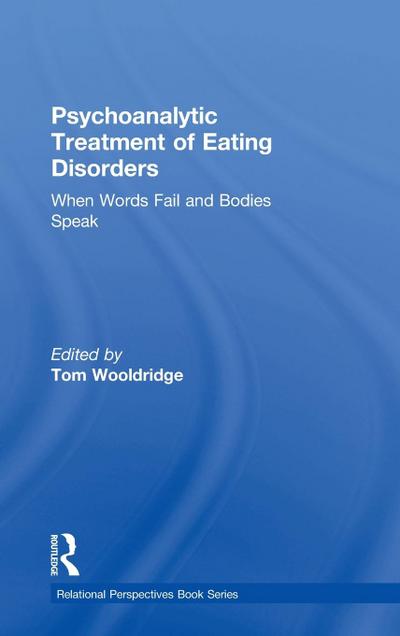 Psychoanalytic Treatment of Eating Disorders
