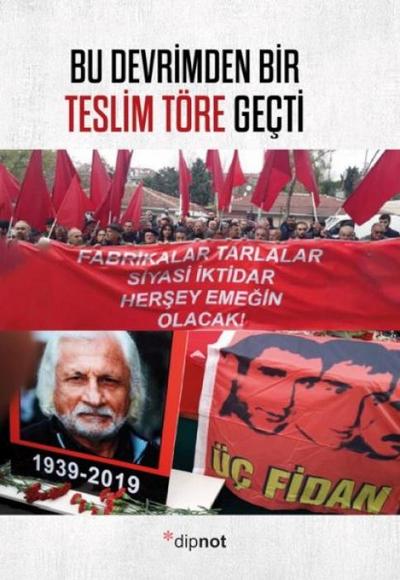 Bu Devrimden Bir Teslim Töre Gecti