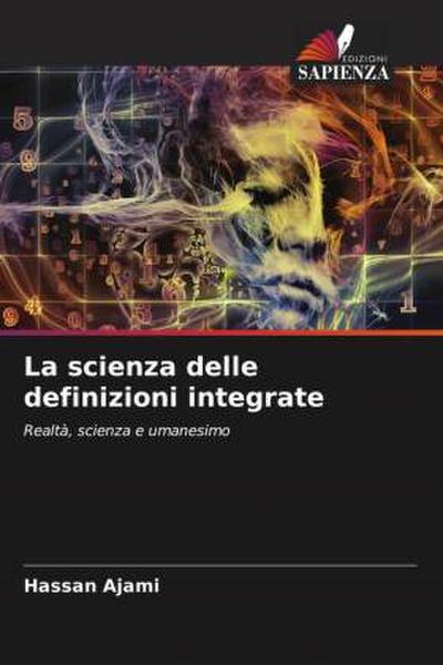 La scienza delle definizioni integrate
