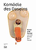 Komödie des Daseins