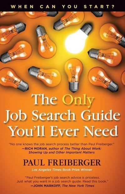 When Can You Start? the Only Job Search Guide You’ll Ever Need