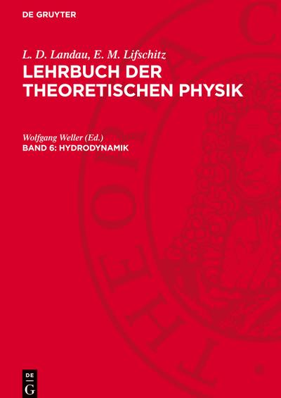 Lehrbuch der theoretischen Physik, Band 6, Hydrodynamik