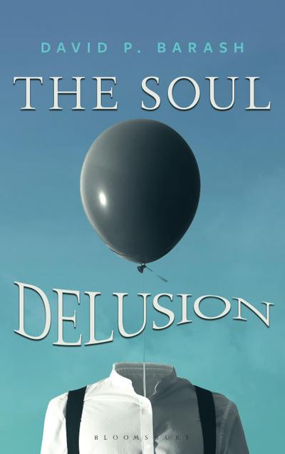The Soul Delusion