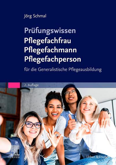 Prüfungswissen Pflegefachfrau Pflegefachmann Pflegefachperson