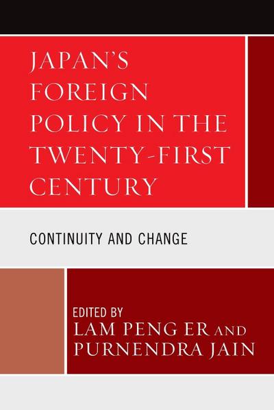 Japan’s Foreign Policy in the Twenty-First Century