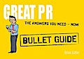 Great PR: Bullet Guides