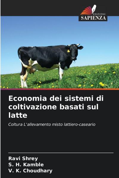 Economia dei sistemi di coltivazione basati sul latte