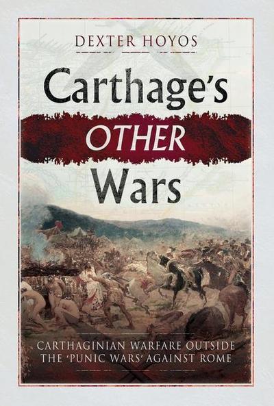Carthage’s Other Wars