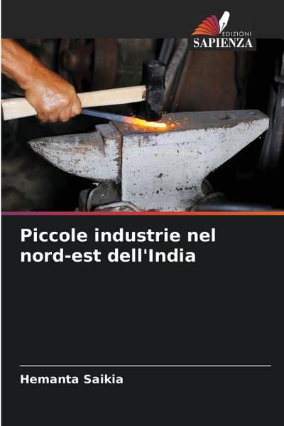 Piccole industrie nel nord-est dell’India
