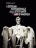Il sistema istituzionale degli Stati Uniti