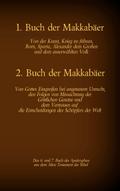 Das 1. und 2. Buch der Makkabäer, das 6. und 7. Buch der Apokryphen aus der Bibel