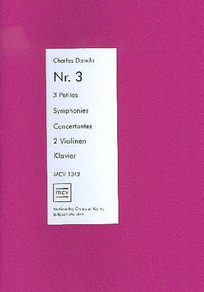 3 kleine konzertante Sinfonien Nr.3für 2 Violinen und Klavier