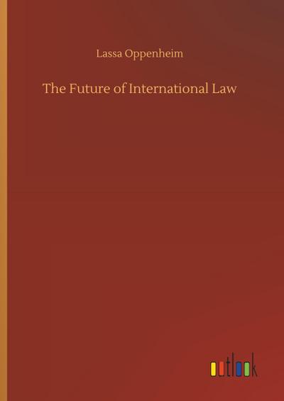 The Future of International Law