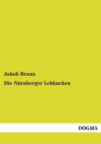 Die Nürnberger Lebkuchen