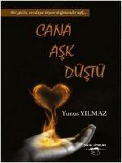 Cana Ask Düstü