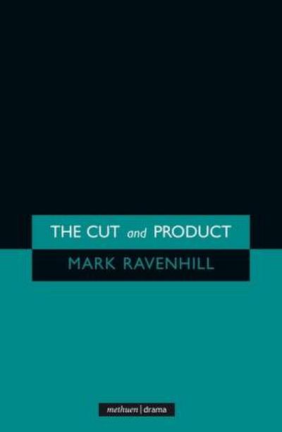 The ’Cut’ and ’Product’