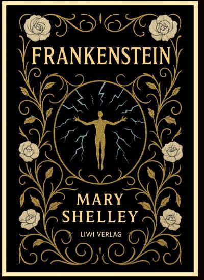 Mary Shelley: Frankenstein