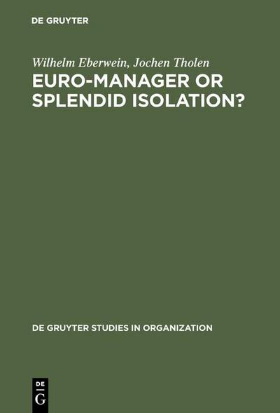 Euro-Manager or Splendid Isolation?