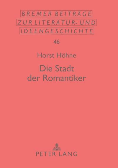 Die Stadt der Romantiker