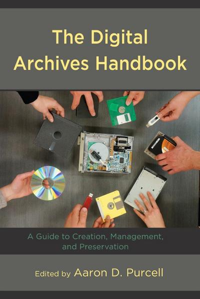 Digital Archives Handbook