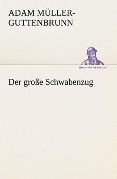 Der große Schwabenzug