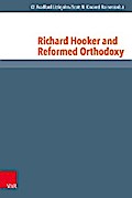 Richard Hooker and Reformed Orthodoxy