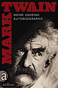 Meine geheime Autobiographie - Textedition