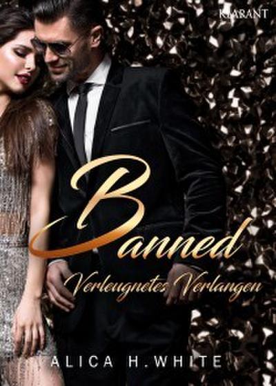 Banned. Verleugnetes Verlangen