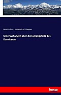 Untersuchungen über die Lymphgefäße des Darmkanals