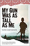 My Gun Was As Tall As Me - Toni Davidson