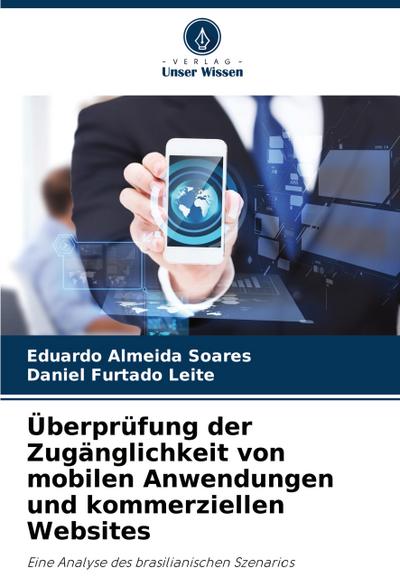 Überprüfung der Zugänglichkeit von mobilen Anwendungen und kommerziellen Websites