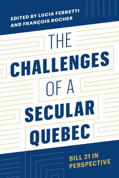 The Challenges of a Secular Quebec