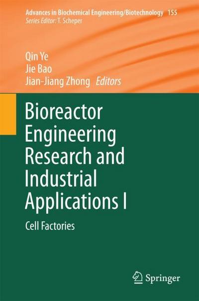 Bioreactor Engineering Research and Industrial Applications I