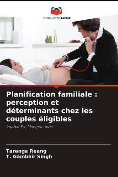 Planification familiale : perception et déterminants chez les couples éligibles
