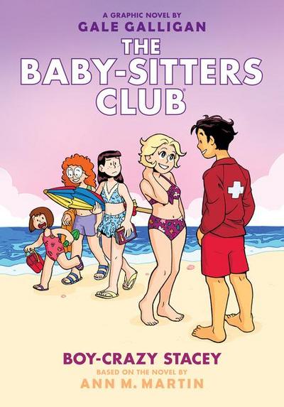Boy-Crazy Stacey: A Graphic Novel (the Baby-Sitters Club #7)