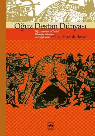 Oguz Destan Dünyasi