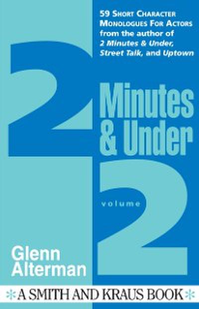 2 Minutes & Under Volume 2