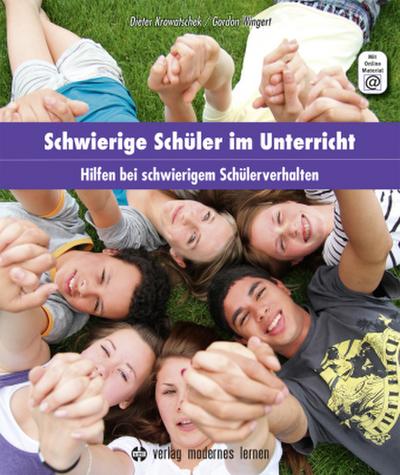 Schwierige Schüler im Unterricht, m. 1 Beilage