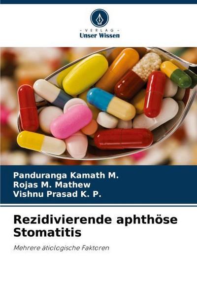 Rezidivierende aphthöse Stomatitis
