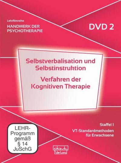 Selbstverbalisation und Selbstinstruktion - Verfahren der Kognitiven Therapie