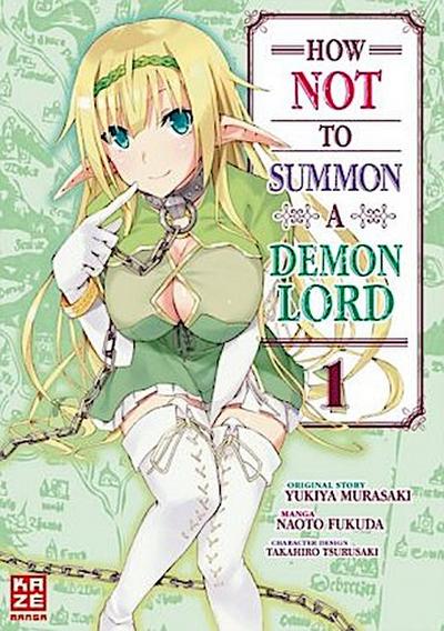 How NOT to Summon a Demon Lord. Bd.1