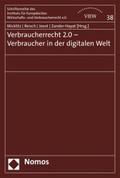 Verbraucherrecht 2.0 - Verbraucher in der digitalen Welt