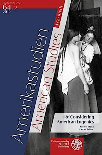 Amerikastudien / American Studies. A Quarterly. Vol. 64:2 (2019)