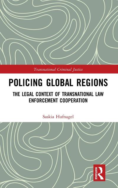 Policing Global Regions